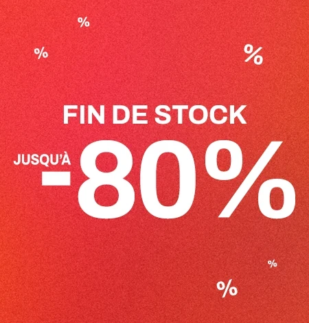 Fin de stock -80%
