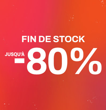 Fin de stock -80%