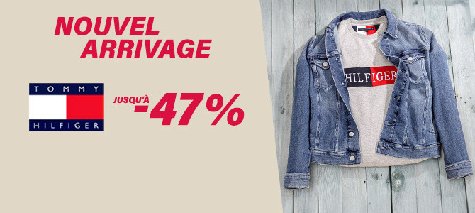 Tommy Hilfiger nouvel arrivage